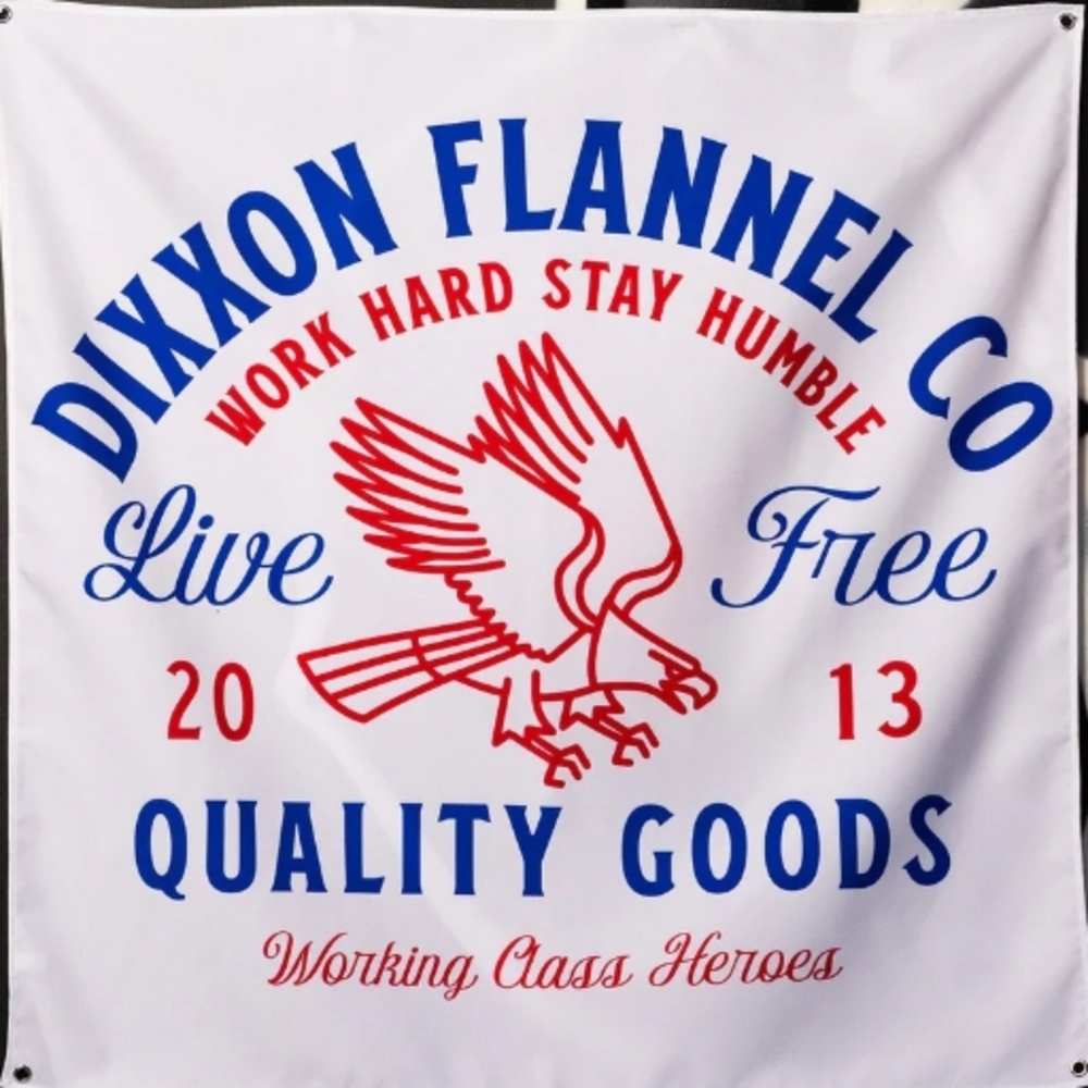 DIXXON Flannel Co. NWT, 'Quality Goods' Garage Banner 36x36in. RWB